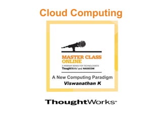Cloud Computing A New Computing Paradigm Viswanathan K 
