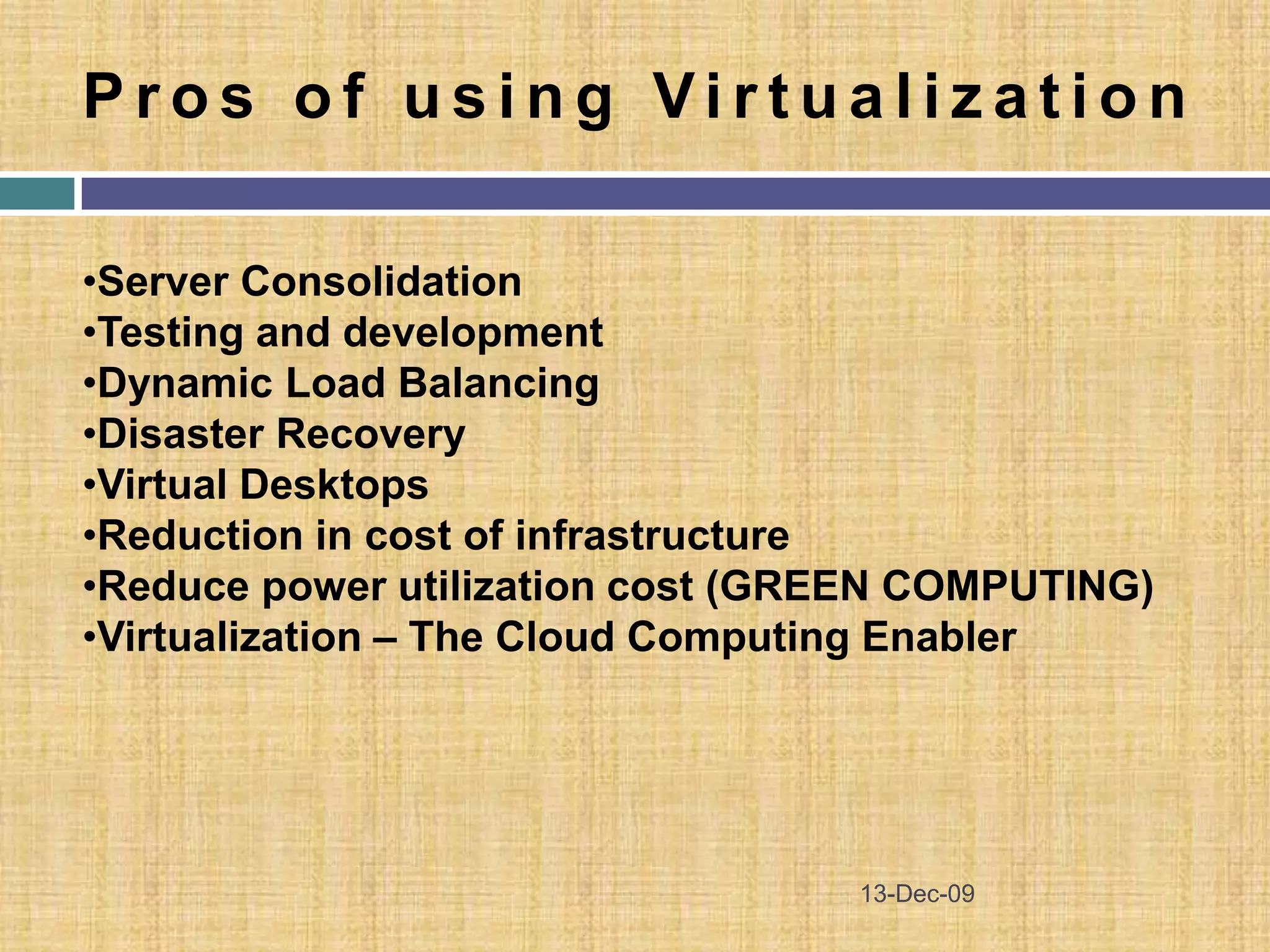 Virtualization18-Nov-09Virtualization is “something which is not REAL, but displays the full qualities of the REAL”.A software implementation of a machine that executes programs like a real machine.