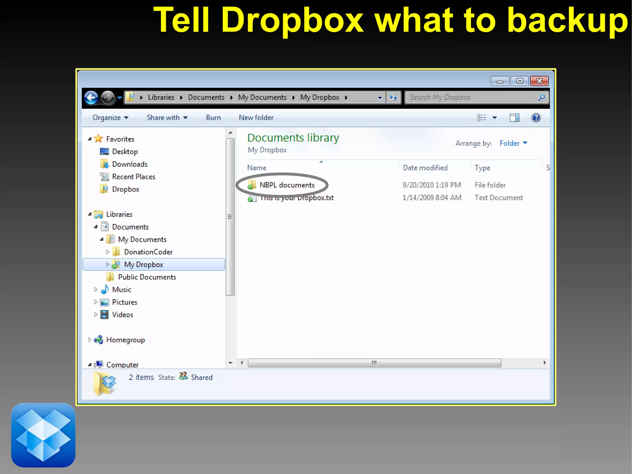 Tell Dropbox what to backup
 