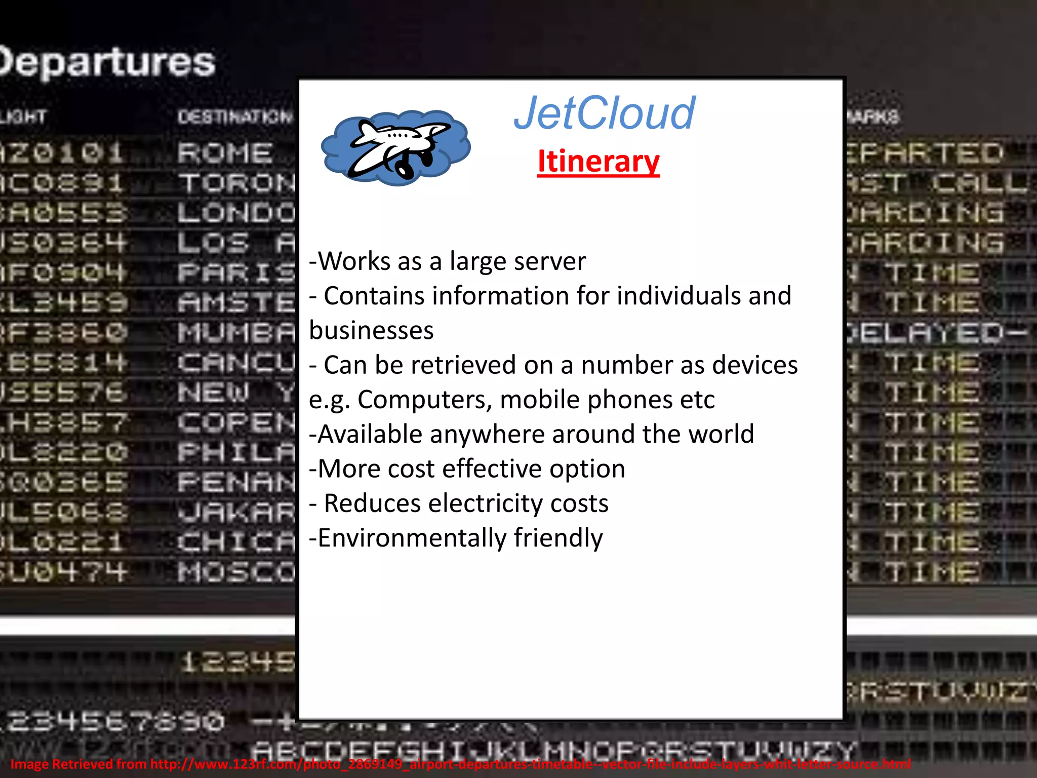 JetCloudItinerary Works as a large server