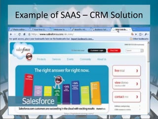Example of SAAS – CRM Solution




           http://eglobiotraining.com/
 