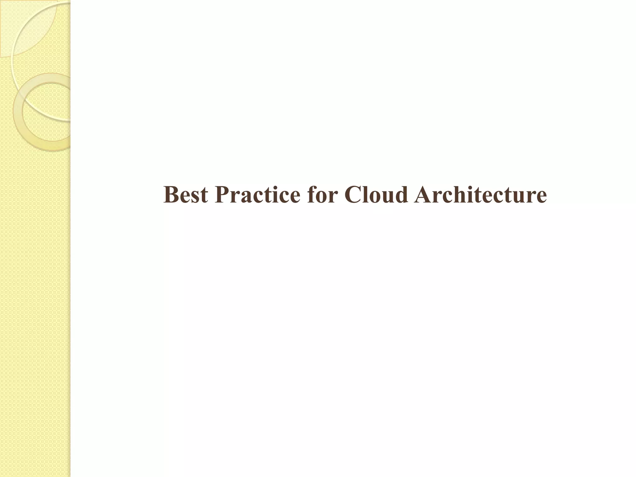Best Practice for Cloud Architecture
 
