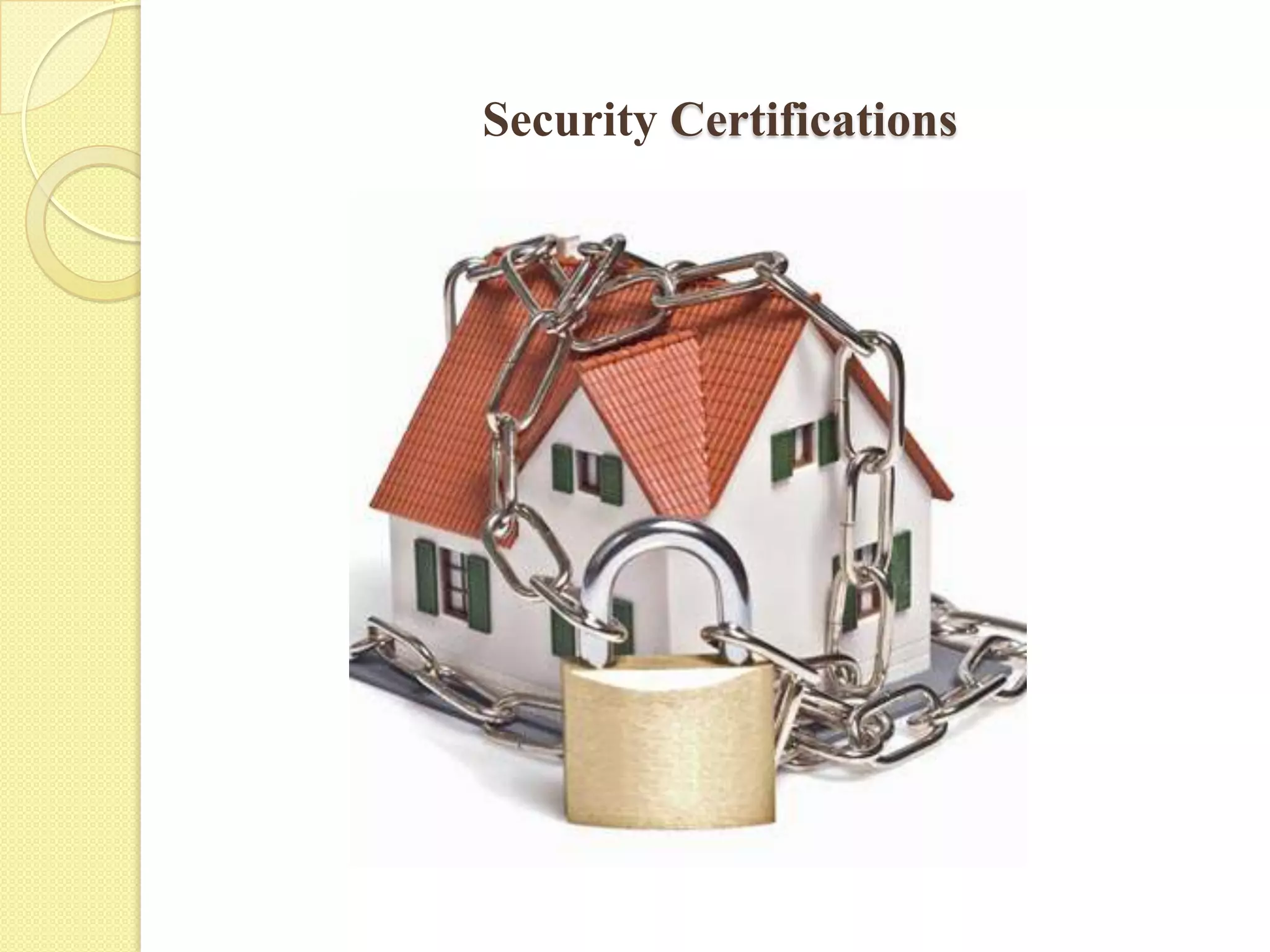 Security Certifications
 