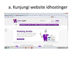 a. Kunjungi website idhostinger 
 