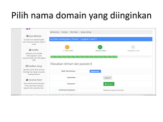Pilih nama domain yang diinginkan 
 