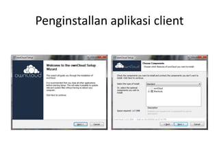 Penginstallan aplikasi client 
 
