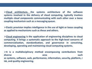 Involves Cloud Computing Cloud computing | PPTX