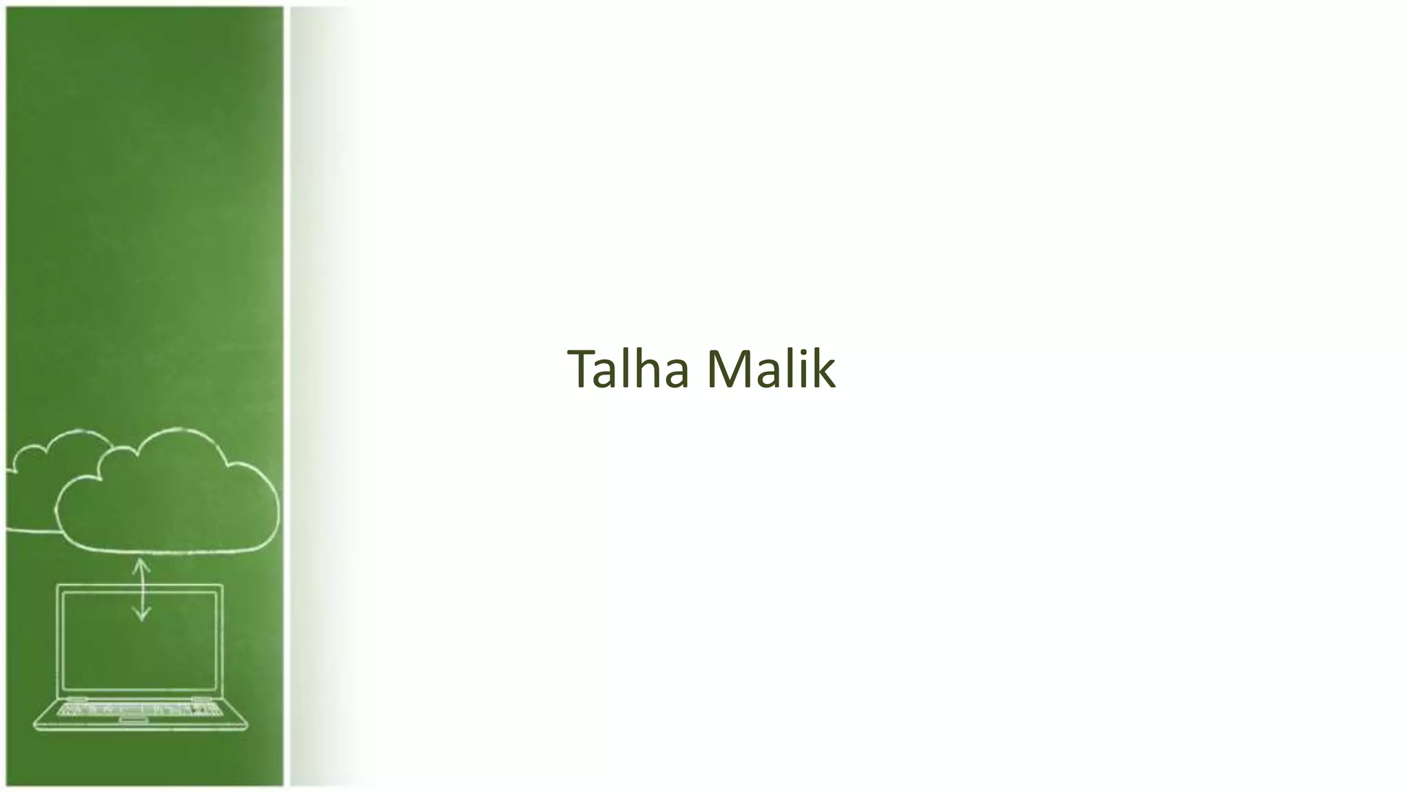 Talha Malik
 