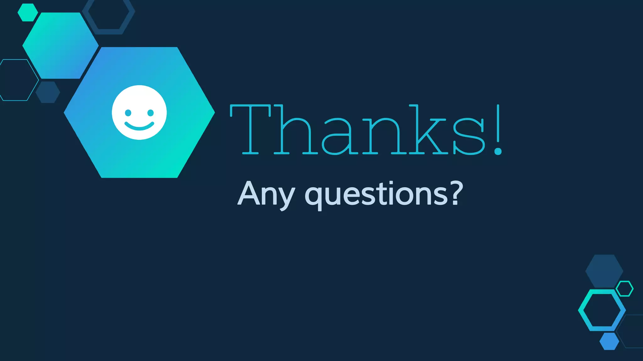 Thanks!
Any questions?
 