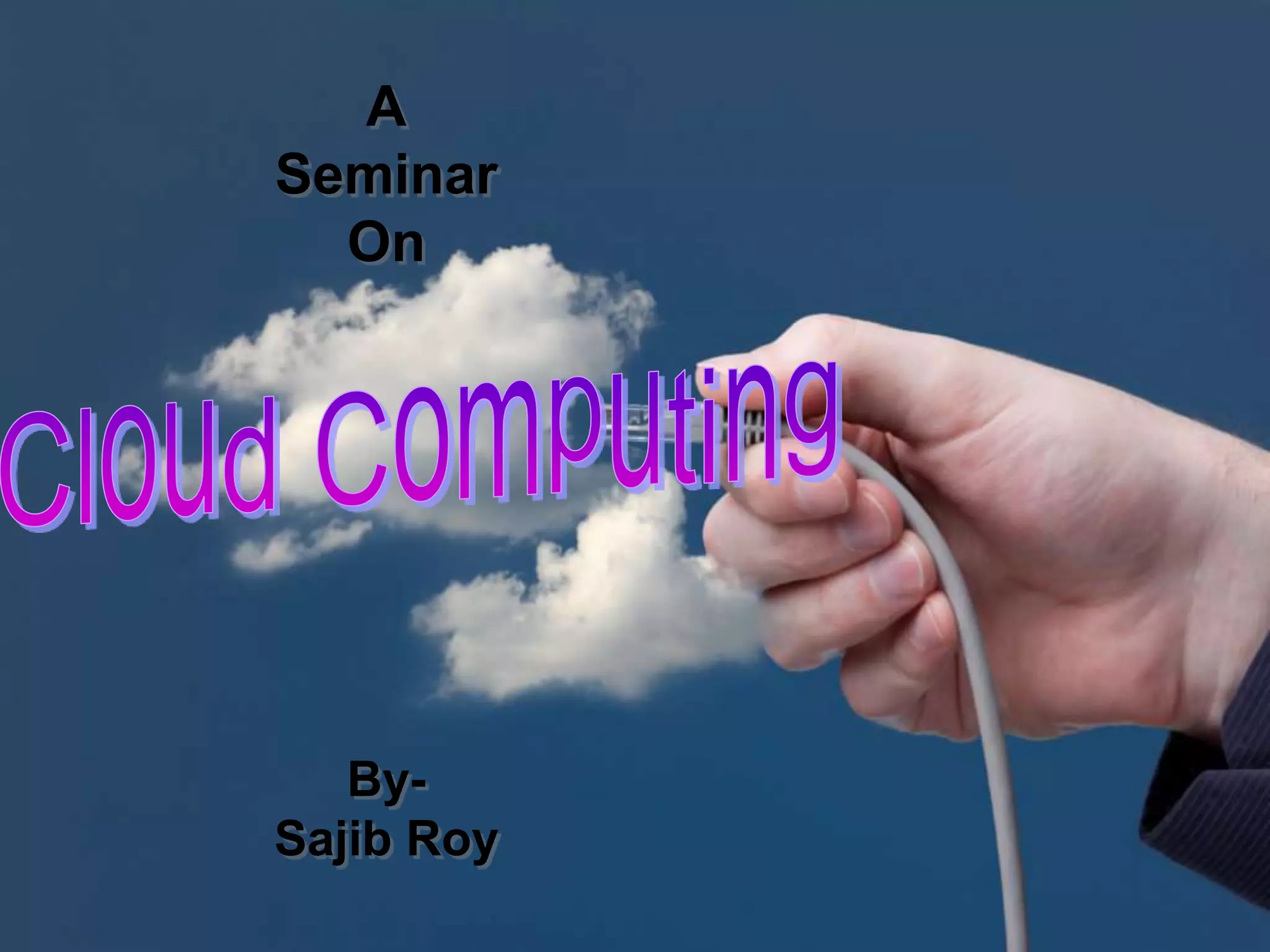 A
Seminar
On
By-
Sajib Roy