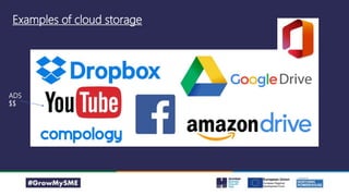 Examples of cloud storage
ADS
$$
 