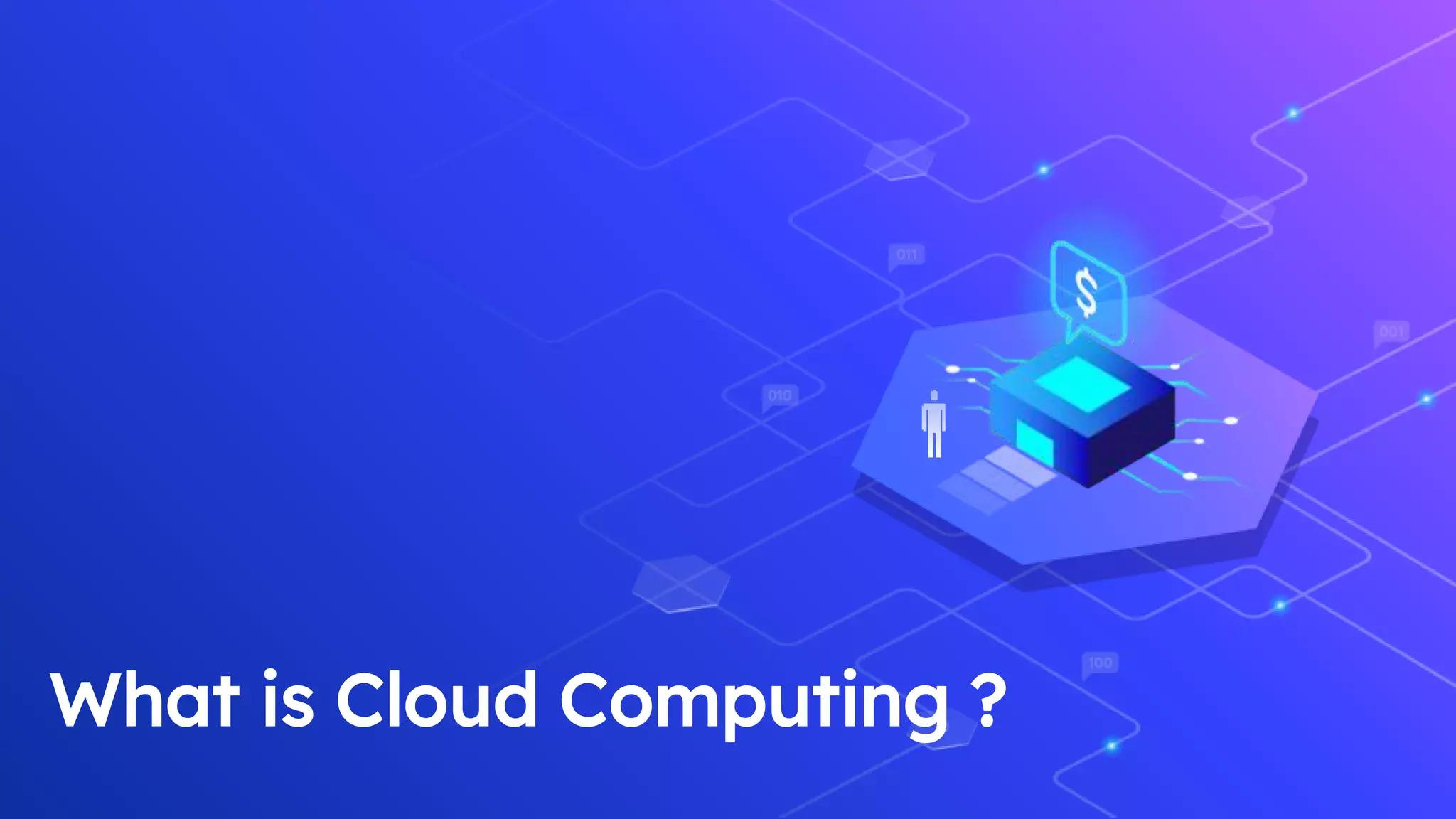 What is Cloud Computing ?
 