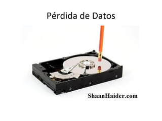 Pérdida de Datos

 