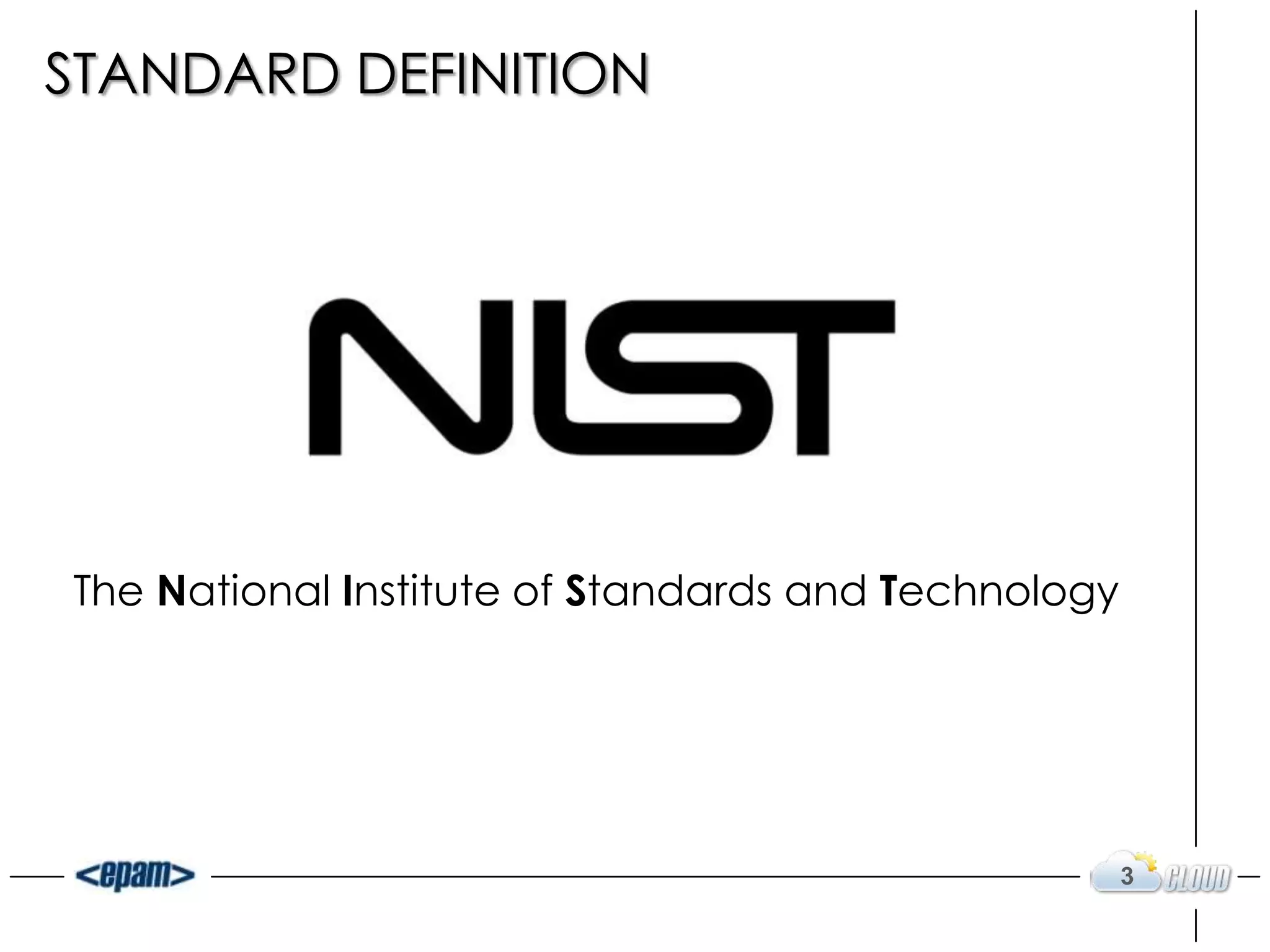 STANDARD DEFINITION




The National Institute of Standards and Technology




                                                     3
 