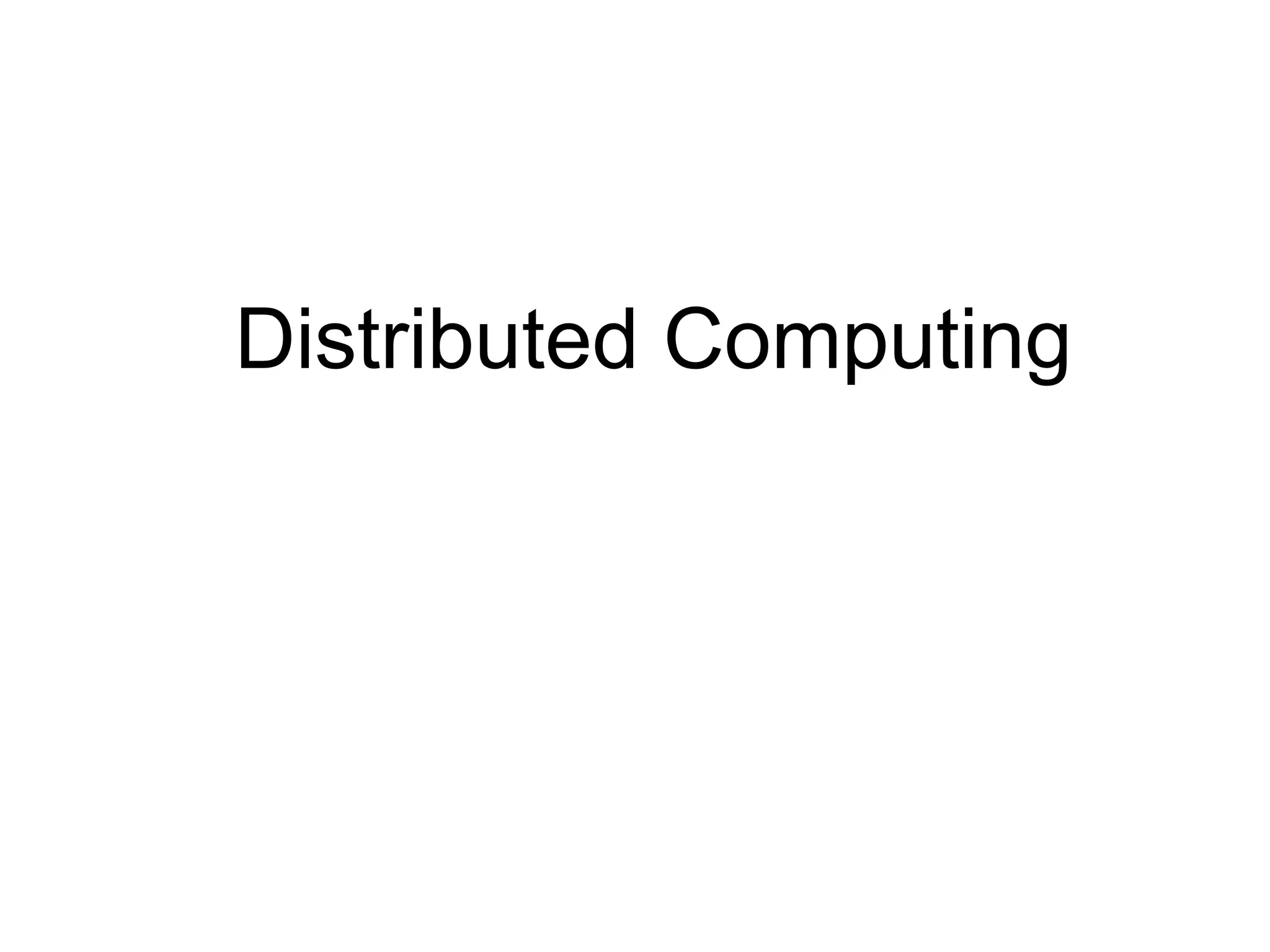 Distributed Computing
 