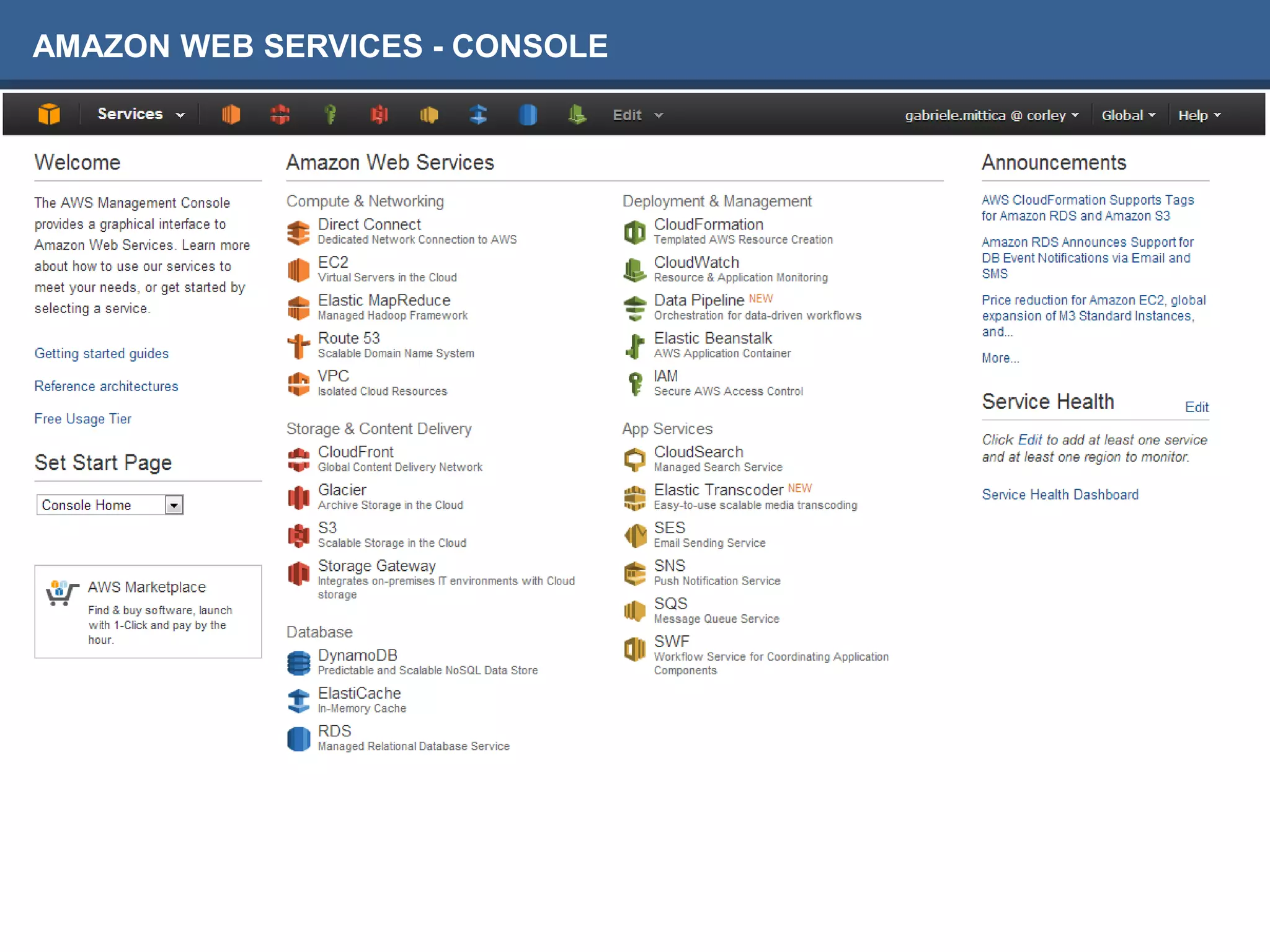 AMAZON WEB SERVICES - CONSOLE




WORDCAMP BOLOGNA - 9 FEBBRAIO 2013   @WORDCAMPBOLOGNA # WPCAMPBO13
 