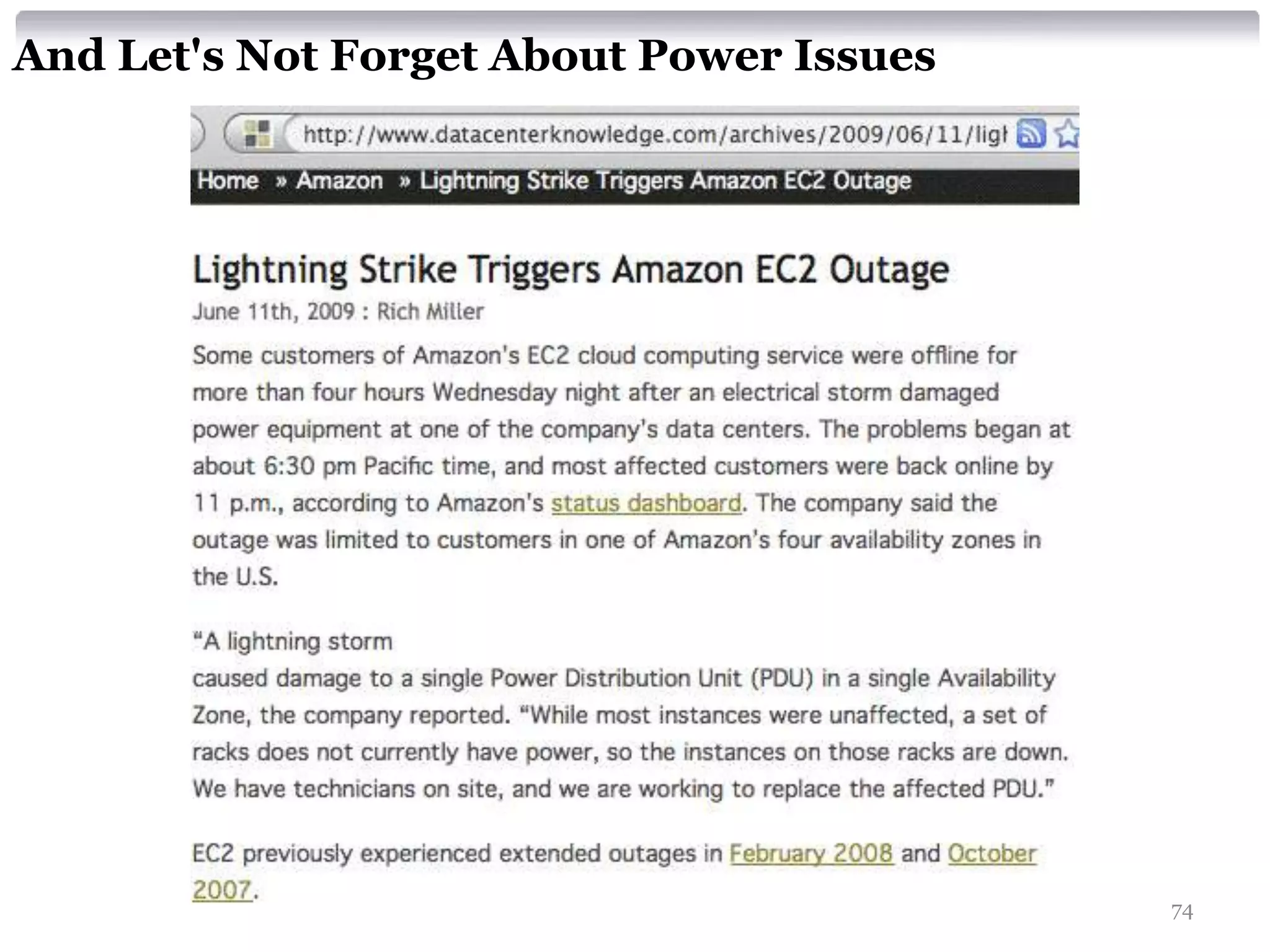 And Let's Not Forget About Power Issues




                                          74
 