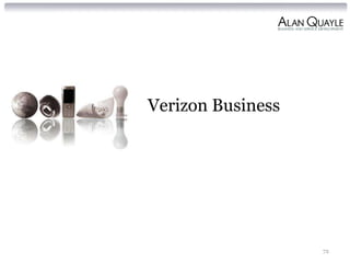 Verizon Business




                   72
 