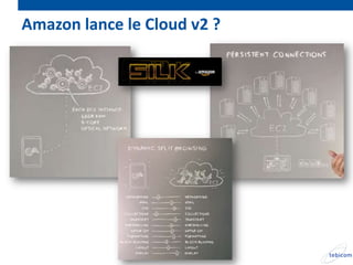 Amazon lance le Cloud v2 ?
 