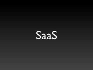 SaaS
 
