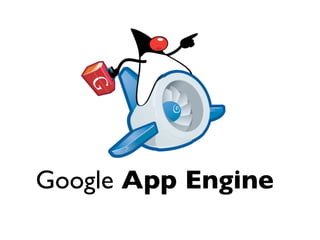 Google App Engine
 