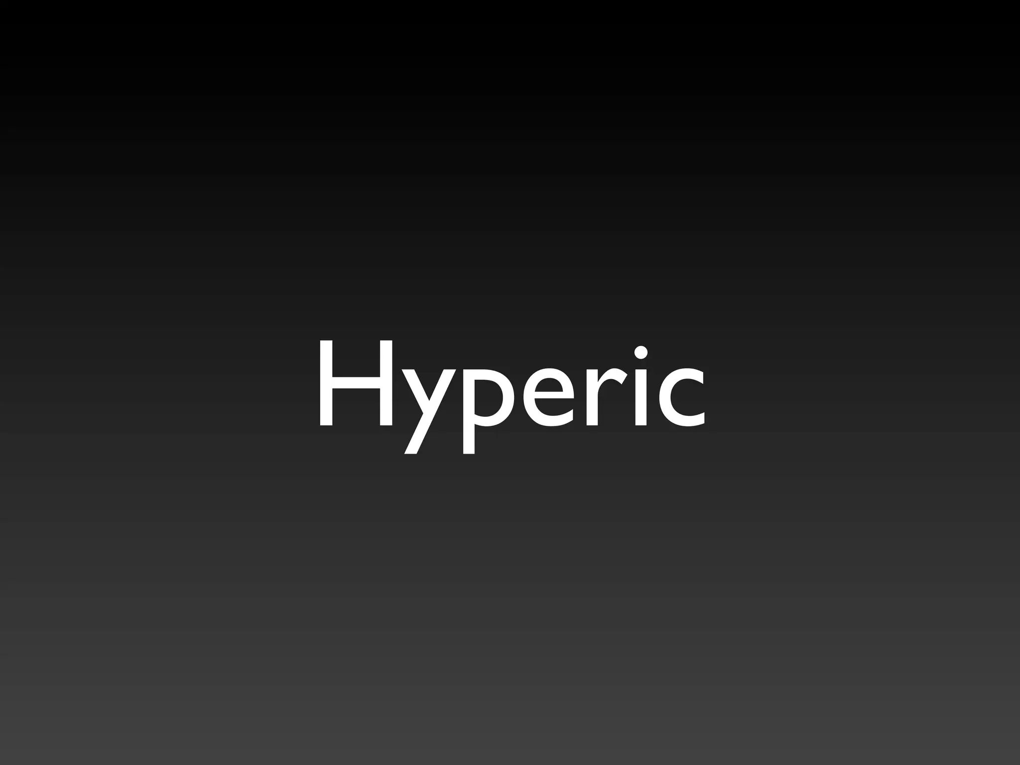 Hyperic
 