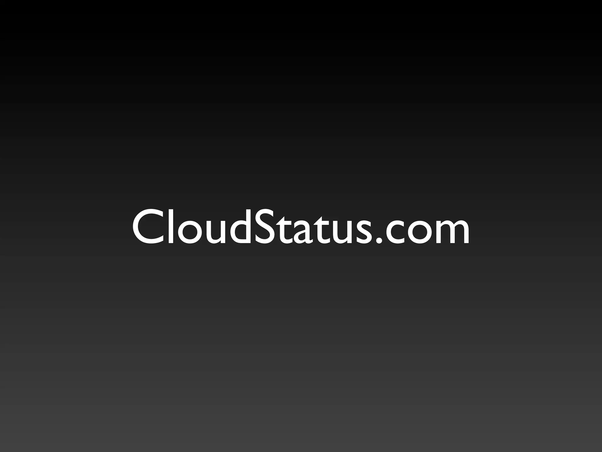 CloudStatus.com
 