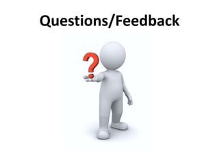 Questions/Feedback
 
