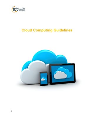 1
Cloud Computing Guidelines
 