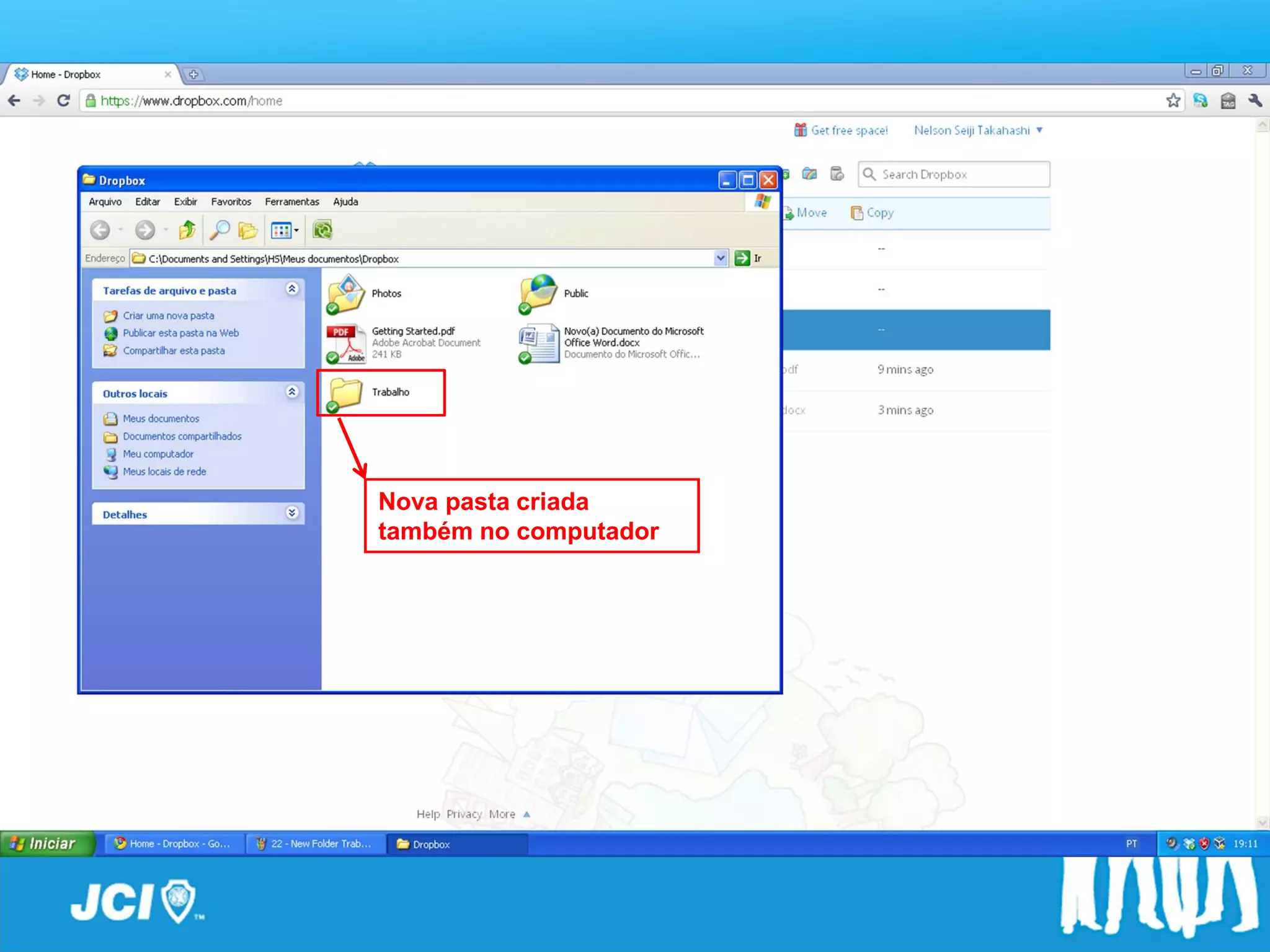 Passo a Passo




Nova pasta criada
também no computador
 