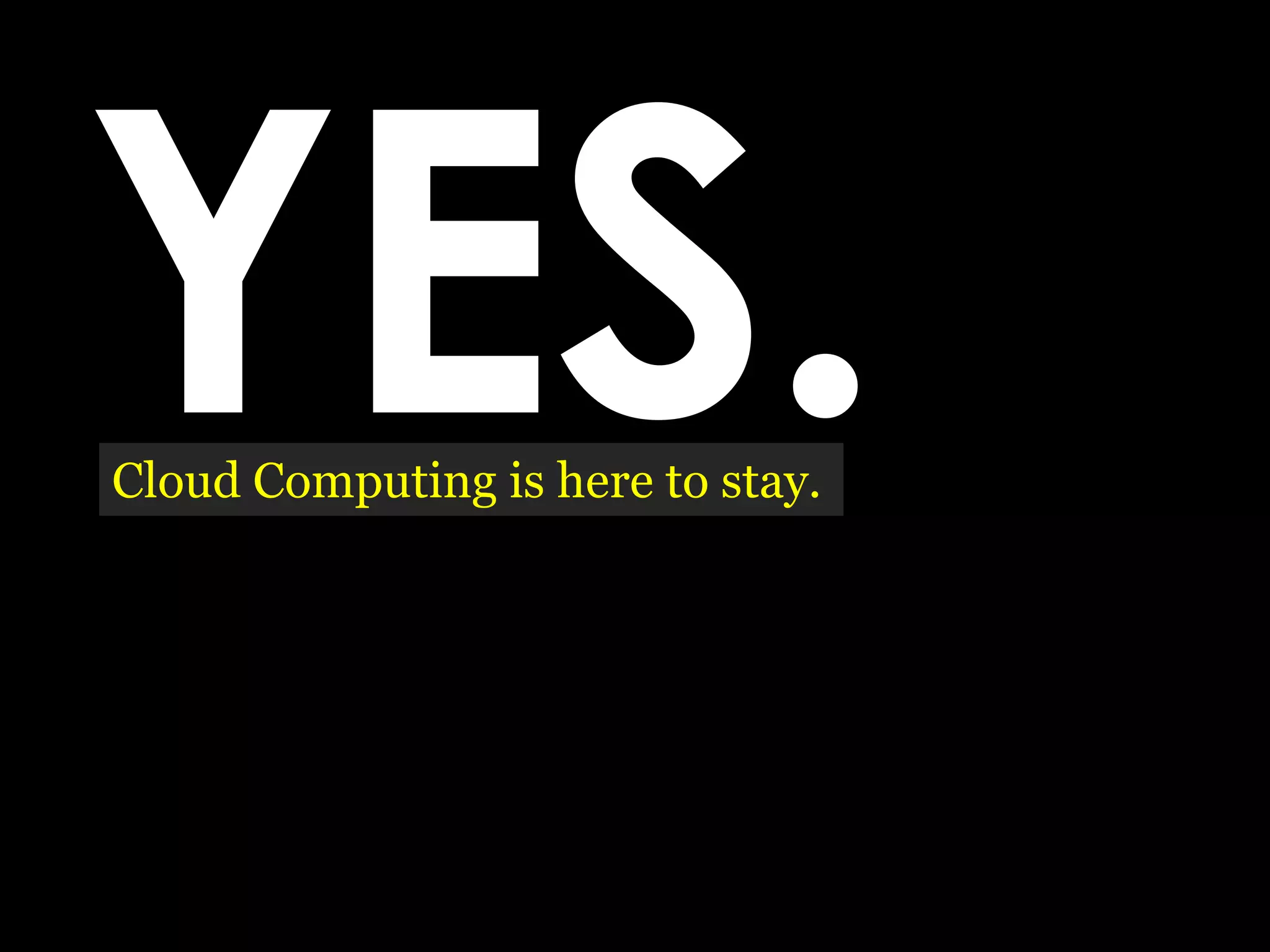 CLOUDCOMPUTING IS AWINDOW