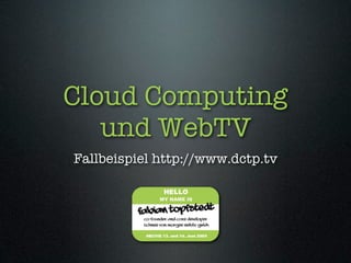 Cloud Computing und WebTV