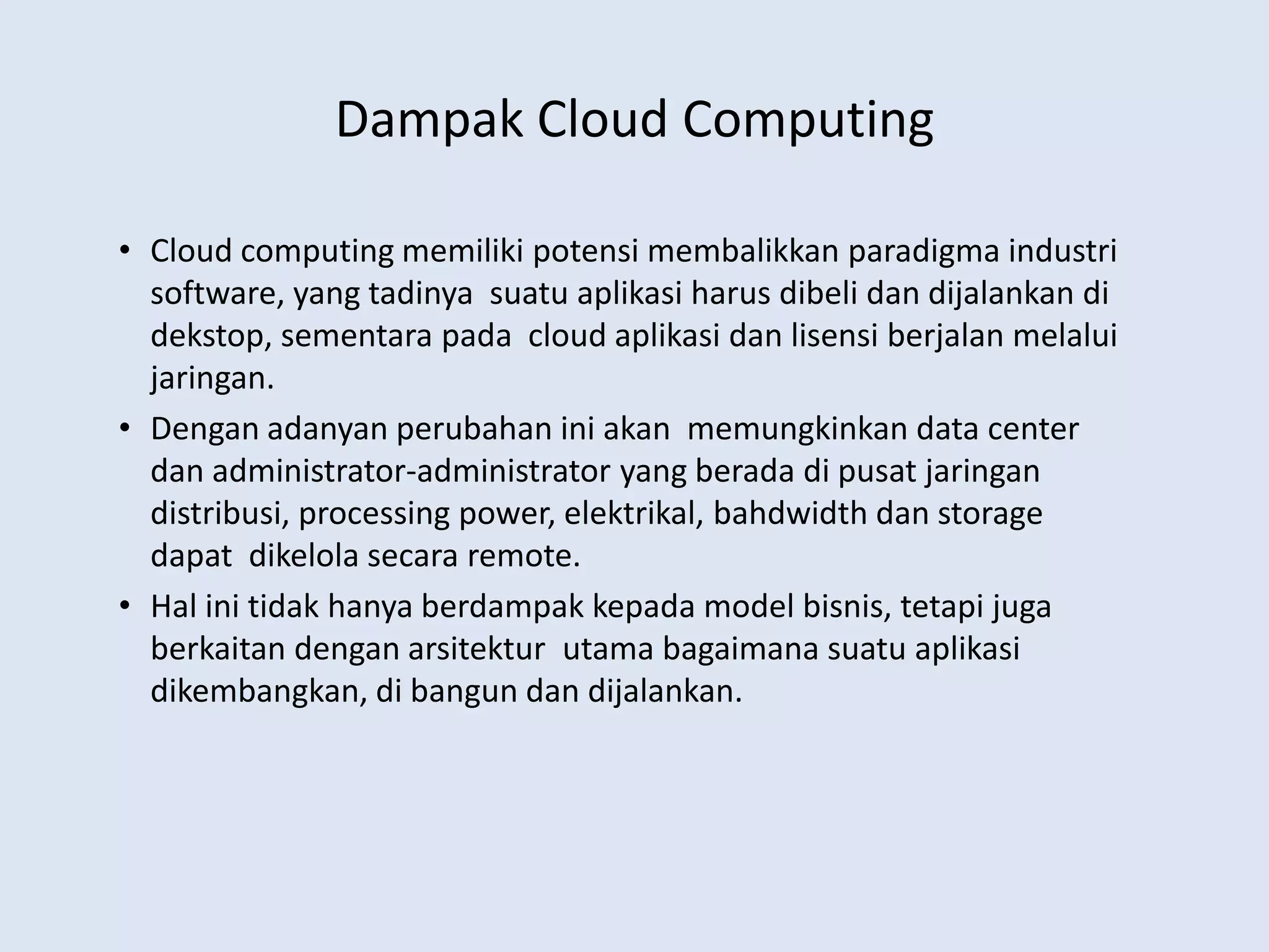 Pelanggannyabiasanyaorganisasidenganskalabesar