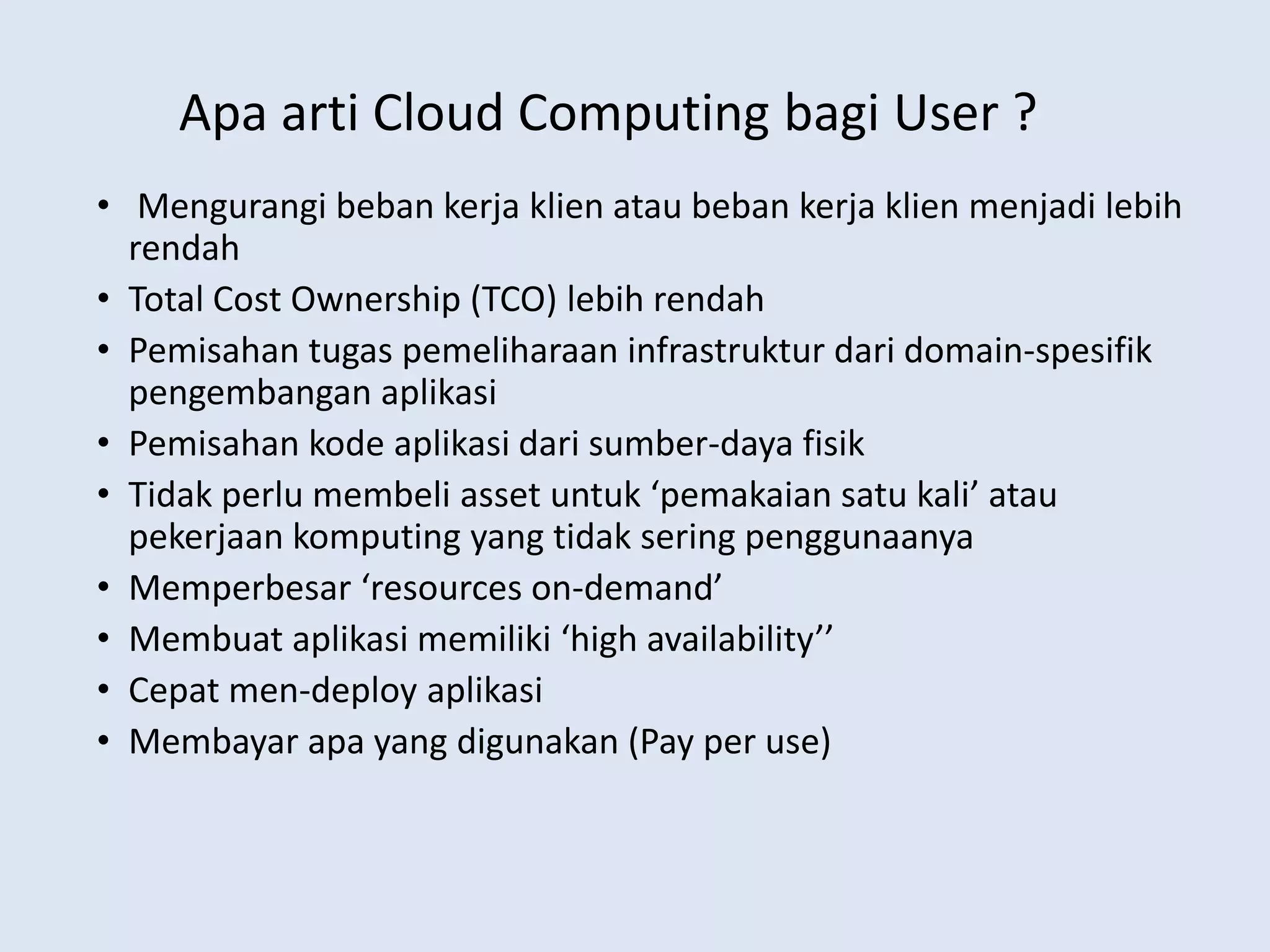 Perbedaanmendasardenganlayanan data center saatiniadalahIaaSmemungkinkanpelangganmelakukanpenambahan/pengurangankapasitassecarafleksibeldanotomatis. 