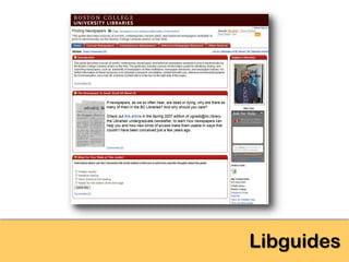 Libguides
 