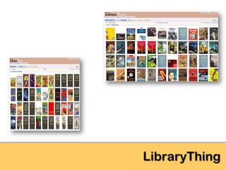 LibraryThing
 