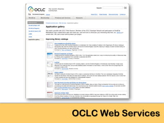OCLC Web Services
 