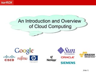 An Introduction and Overview of Cloud Computing 
