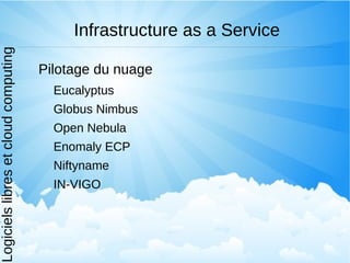 Typologie des nuages Public Cloud, ou «Nuages publics». 