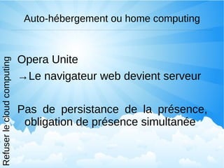 Plateform as a Service XAMPP : Apache, PHP, Mysql, Perl APPScale : clone de Google App Engine pour les applications en python Logiciels libres et cloud computing 