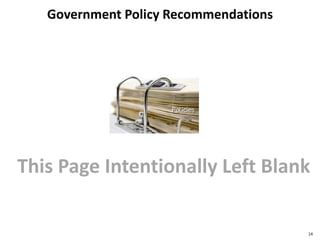 Government Policy Recommendations
14
This Page Intentionally Left Blank
 