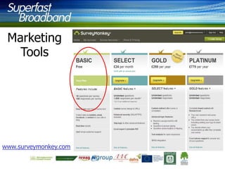 Marketing
Tools

www.surveymonkey.com

 