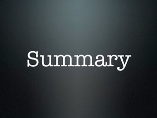 Summary
 