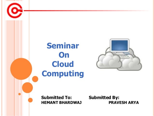 Cloud Computing Ppt