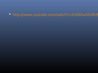  http://www.youtube.com/watch?v=EzE6haADxRc&
 