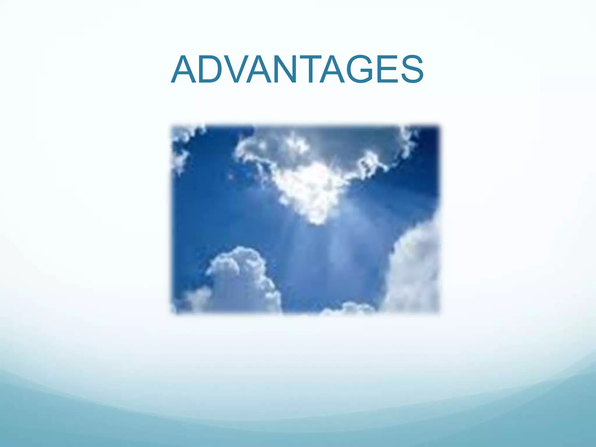 ADVANTAGES