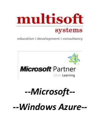 --Microsoft--
--Windows Azure--
 