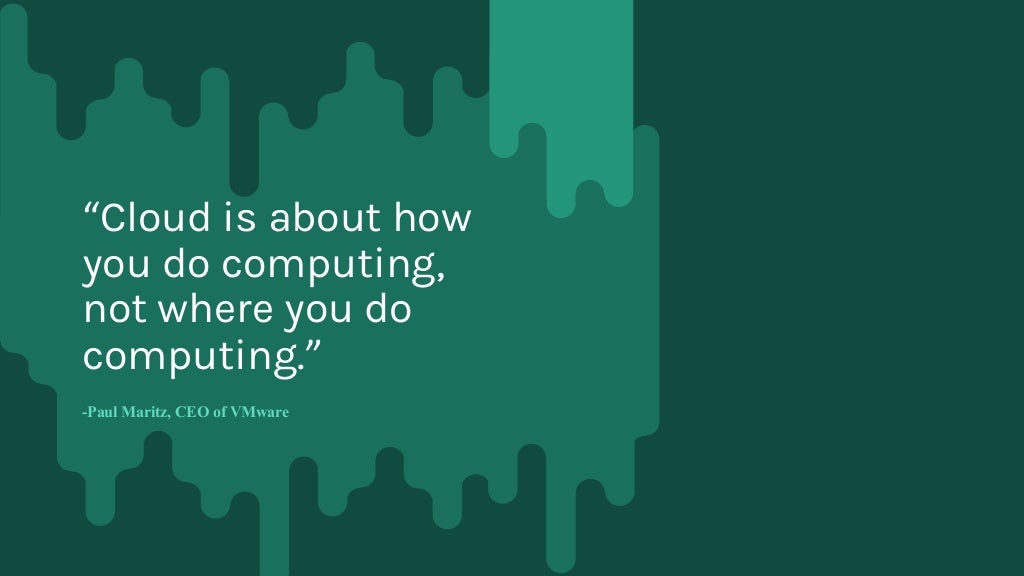 20 Cloud Computing Quotes You Can't Miss