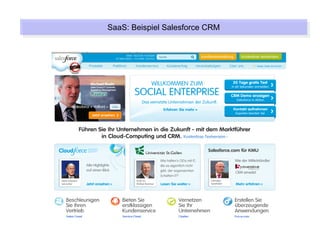 SaaS: Beispiel Salesforce CRM
SaaS: Beispiel Salesforce CRM
 