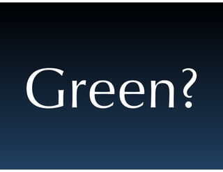 Cloud Computing's Green Credentials